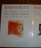 Joseph Beuys. Skulpturen und Objekte. The secret book for a secret person in Ireland. 2 Bände.