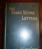 The Stark Munro Letters. Being a Series of sixteen Letters written by J. Stark Munro, M.B., to his Friend and Former Fellowstudent, Herbert Swanborough, of Lowell, Massachusetts, during the Years 1881-1884.