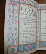 Plutarch's Lives. The Lives of the Noble Grecians and Romans compared together by that Grave, Learned Philosopher and Historiographer Plutarch of Chaeronea. 8 Volumes.