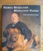 Hunde-Menschen. Menschen-Hunde.