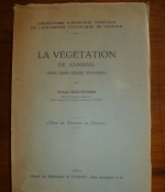 La Vegetation de Kaniama. (Entre-Lubishi-Lubilash-Congo Belge).