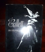 Ballett in Stuttgart. Werkstattgespräch mit John Cranko. Eine Chronik seit 1960.