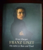 Franz Liszt. Die Jahre in Rom und Tivoli. 1839. 1861-1886.