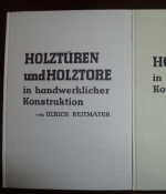 Holzfenster in handwerklicher Konstruktion UND Holztüren und Holztore in handwerklicher Konstruktion.