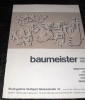 Baumeister 1889-1955. Gilgamesch, Saul, Salome, Esther, Tempest. Vom 20. Nov. 1965 bis 2. Jan. 1966.