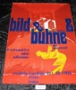 Bild & Bühne. Bühnenbilder der Gegenwart & Retrospektive Oskar Schlemmer.