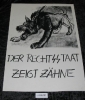 Der Rechtsstaat zeigt Z?hne. Original.-Plakat. 69 x 49 cm.