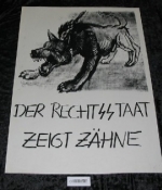 Der Rechtsstaat zeigt Zähne. Original.-Plakat. 69 x 49 cm.