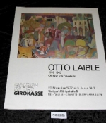 Otto Laible. 1898 - 1962. Ölbilder und Aquarelle. 20. November 1972 bis 5. Januar 173.