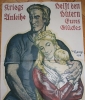Plakat. Kriegsanleihe. Helft den Hütern eures Glückes. Original-Lithographie.
