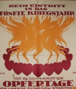 Plakat. Beim Eintritt in das fünfte Kriegsjahr. Vom 29. Juli-4. August 1918. Opfertage für unsere tapferen Streiter im Felde, im Lazarett und in der Gefangenschaft.