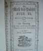 Die Reise des Pabsts (Papst, Pabst) Pius VI. als ein Beytrag zu den merkwürdigsten begebenheiten Europens (Europas) in dem XVIII. Jahrhundert.